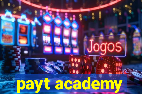 payt academy